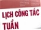 Lịch công tác từ 11-17 tháng 4 năm 2016