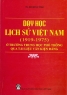 Dạy học lịch sử Việt Nam (1919-1975) ở trường THPT qua tài liệu văn kiện Đảng