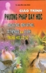 Giáo trình phương pháp dạy học thực vật học, động vật học, cơ thể người và vệ sinh trung học cơ sở